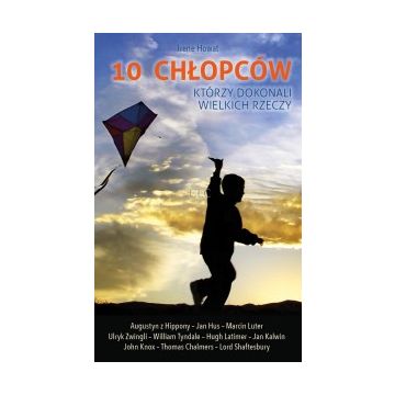 10 chłopców którzy dokonali wielkich rzeczy