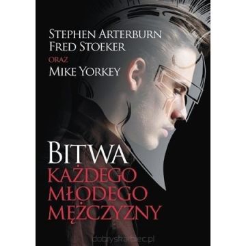 Bitwa każdego młodego mężczyzny