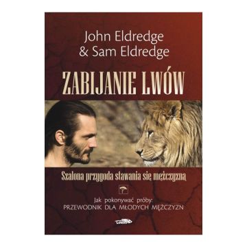Zabijanie lwów John & Sam Eldredge