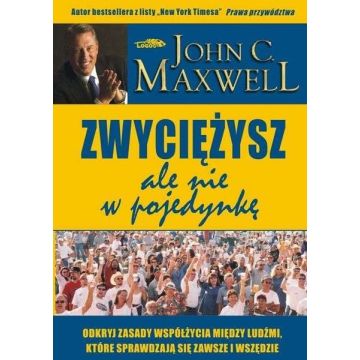 Zwyciężysz ale nie w pojedynkę
