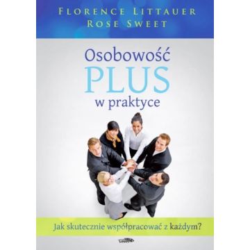 Osobowość plus w praktyce – Littauer