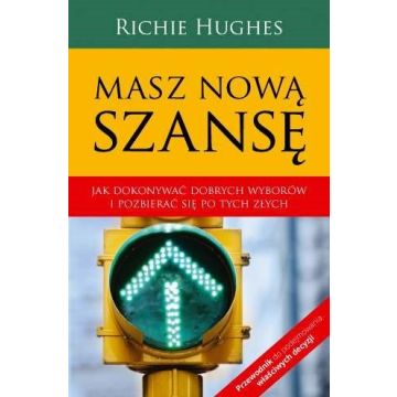 Masz nową szansę