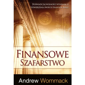 Finansowe Szafarstwo - Andrew Wommack