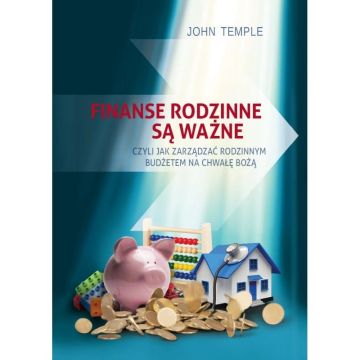 Finanse rodzinne są ważne - John Temple