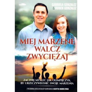 Miej marzenie walcz zwyciężaj - Gonzalez