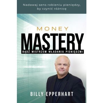 Money Mastery - Billy Epperhart
