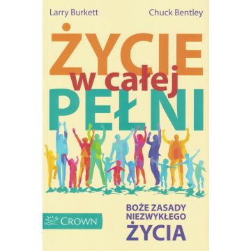 Życie w całej pełni