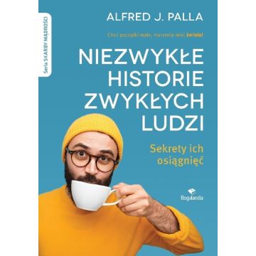 Niezwykłe historie zwykłych ludzi