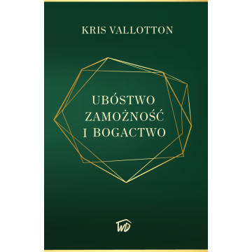 Ubóstwo zamożność i bogactwo