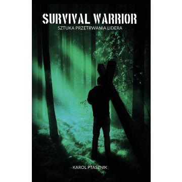 Survival warrior - Karol Ptasznik