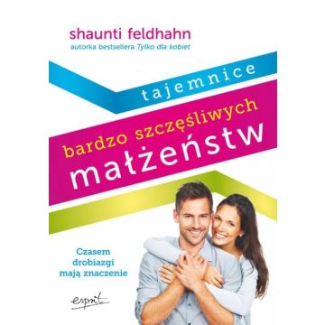 Tajemnice bardzo szczęśliwych małżeństw
