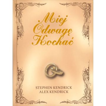 Miej odwagę kochać