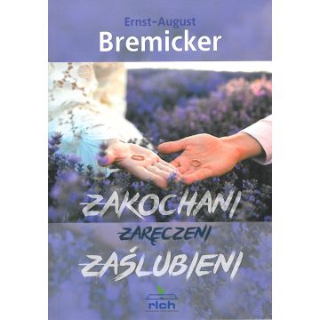 Zakochani zaręczeni zaślubieni