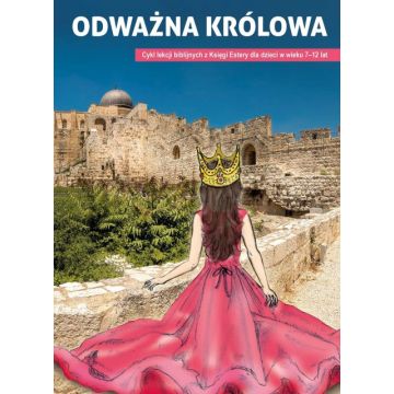 Odważna Królowa - lekcje dla dzieci