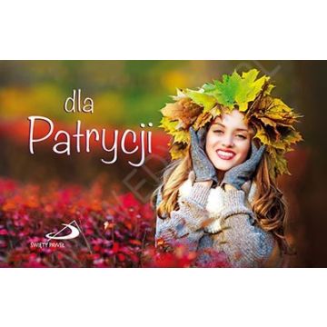 Dla Patrycji - seria Imiona