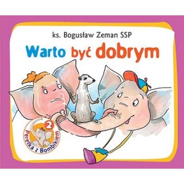 Perełka z Bombikiem - Warto być dobrym