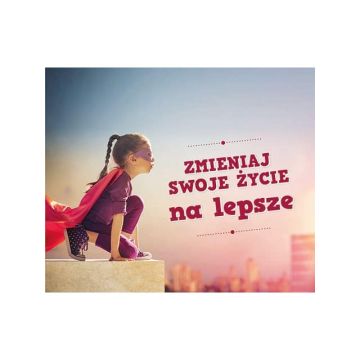 Perełka 296 - Zmieniaj swoje życie na lepsze