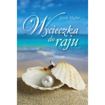 Wycieczka do raju