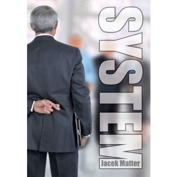 System - Jacek Matter