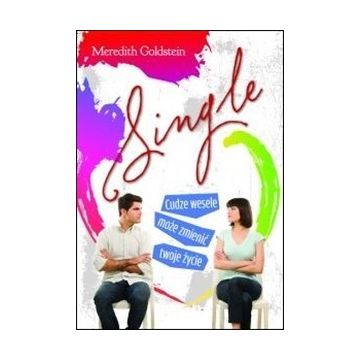 Single - cudze wesele może zmienić twoje życie