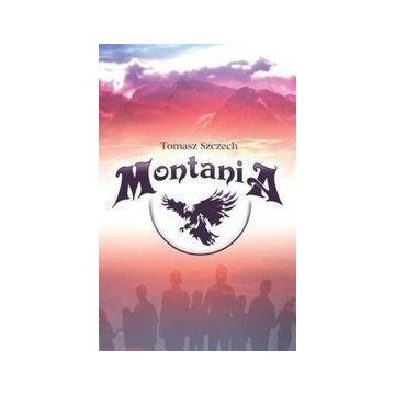 Montania - Tomasz Szczech