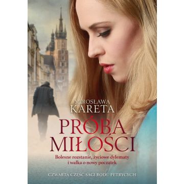 Próba miłości - Mirosława Kareta