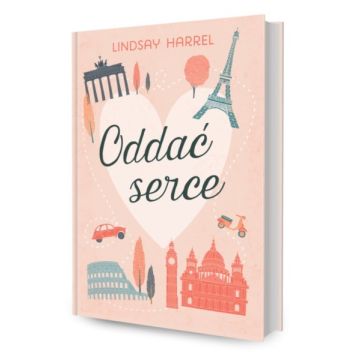 Oddać serce - Lindsay Harrel