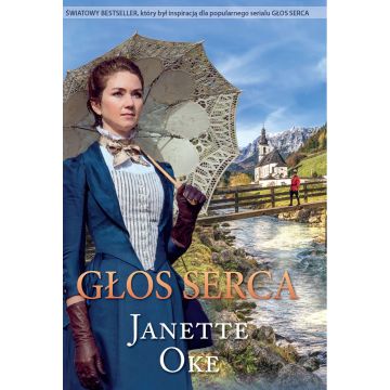 Głos serca - Janette Oke - Głos serca 1