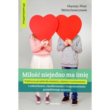Miłość niejedno ma imię