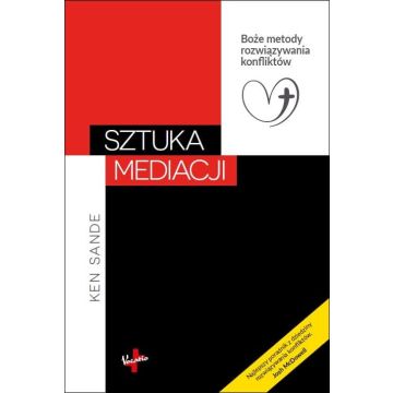 Sztuka Mediacji - Ken Sande