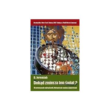 Dokąd zmierza ten świat?