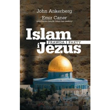 Islam i Jezus - prawda i fakty