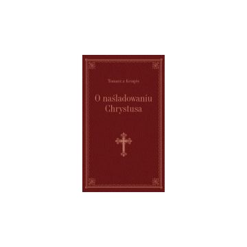 O naśladowaniu Chrystusa - Tomasz Kempis brązowy