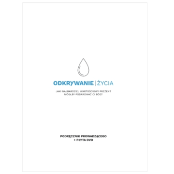 Odkrywanie życia - podręcznik prowadzącego + DVD