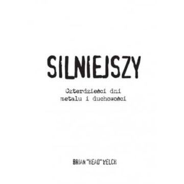 Silniejszy - Brian "Head" Welch