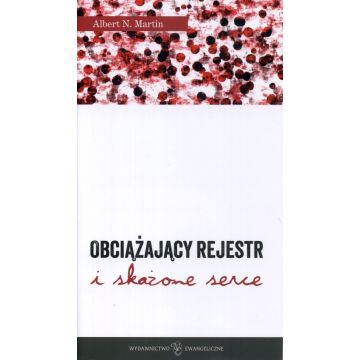 Obciążający rejestr i skażone serce