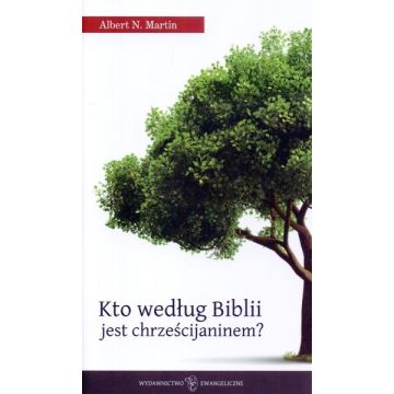 Kto według Biblii jest chrześcijaninem?