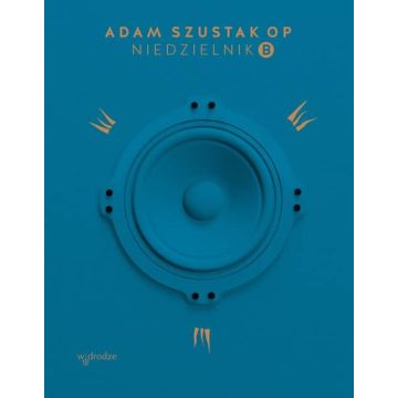 Niedzielnik B - Adam Szustak