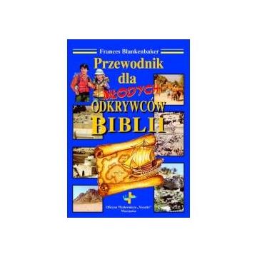 Przewodnik dla młodych odkrywców Biblii
