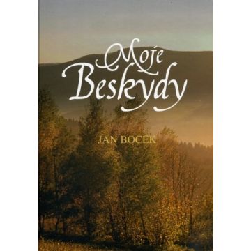 Moje Beskidy - Album Bocek Jan