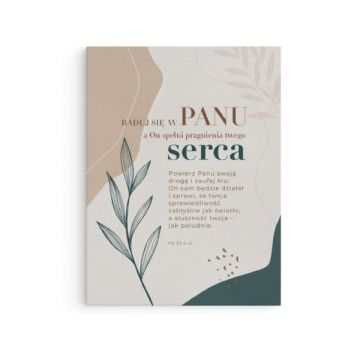 Obraz na płótnie - Raduj się w Panu - liście