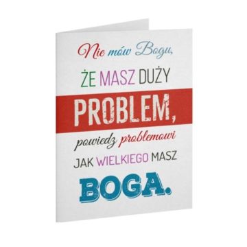 A Kartka składana - Nie mów Bogu że masz