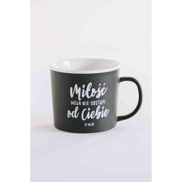 Kubek mat - Miłość moja nie odstąpi od Ciebie