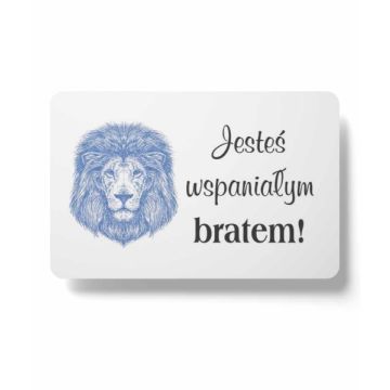 Magnes na lodówkę - Wspaniałym Bratem