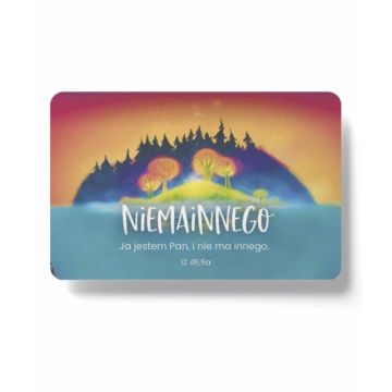 Magnes na lodówkę - Niemainnego