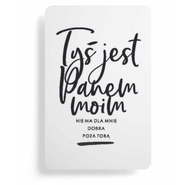 Magnes na lodówkę - Tyś jest Panem moim jasny