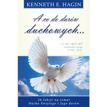 A co do darów duchowych - Hagin