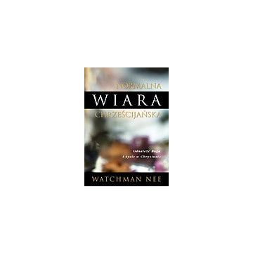 Normalna wiara chrześcijańska