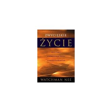 Zwycięskie życie WATCHMAN NEE