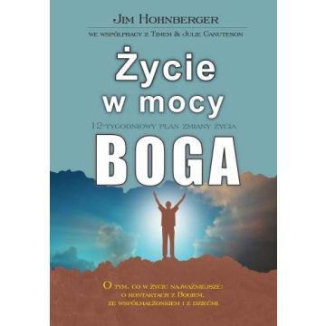 Życie w mocy Boga